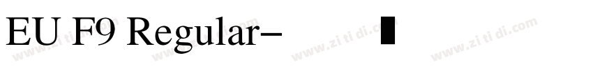 EU F9 Regular字体转换